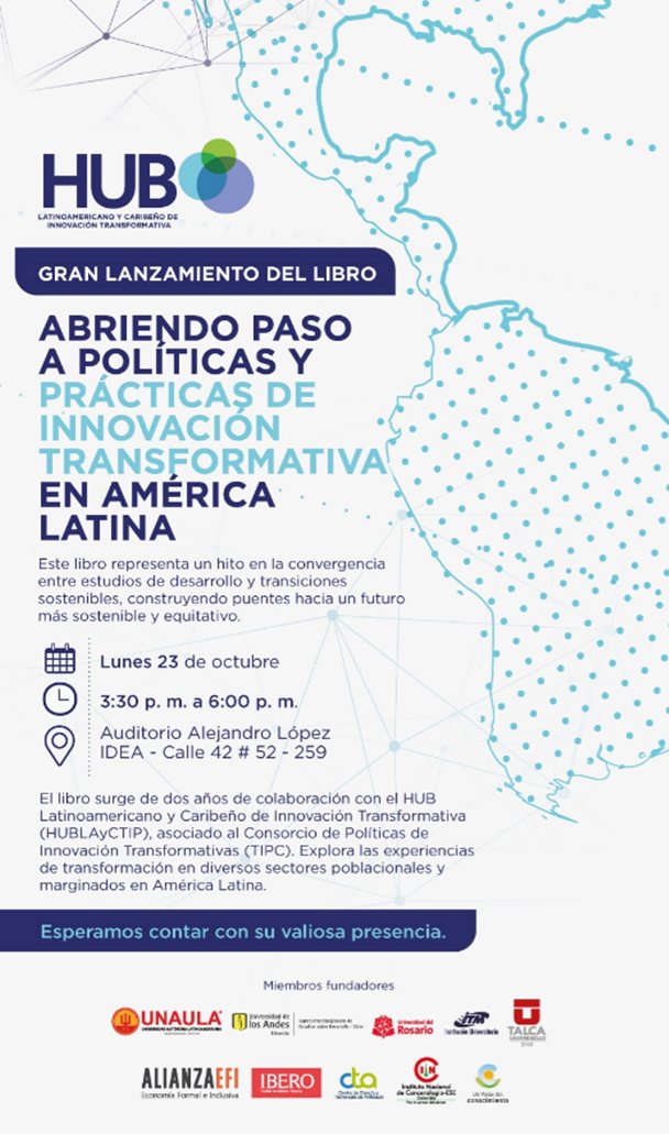 Si estan en Medellin o cerca el Lunes 23 de Octubre estan invitados a asistir a este lanzamiento en persona de nuestor libro Abriendo Paso a Politicas Y Innovacion Transformativa en America Latina