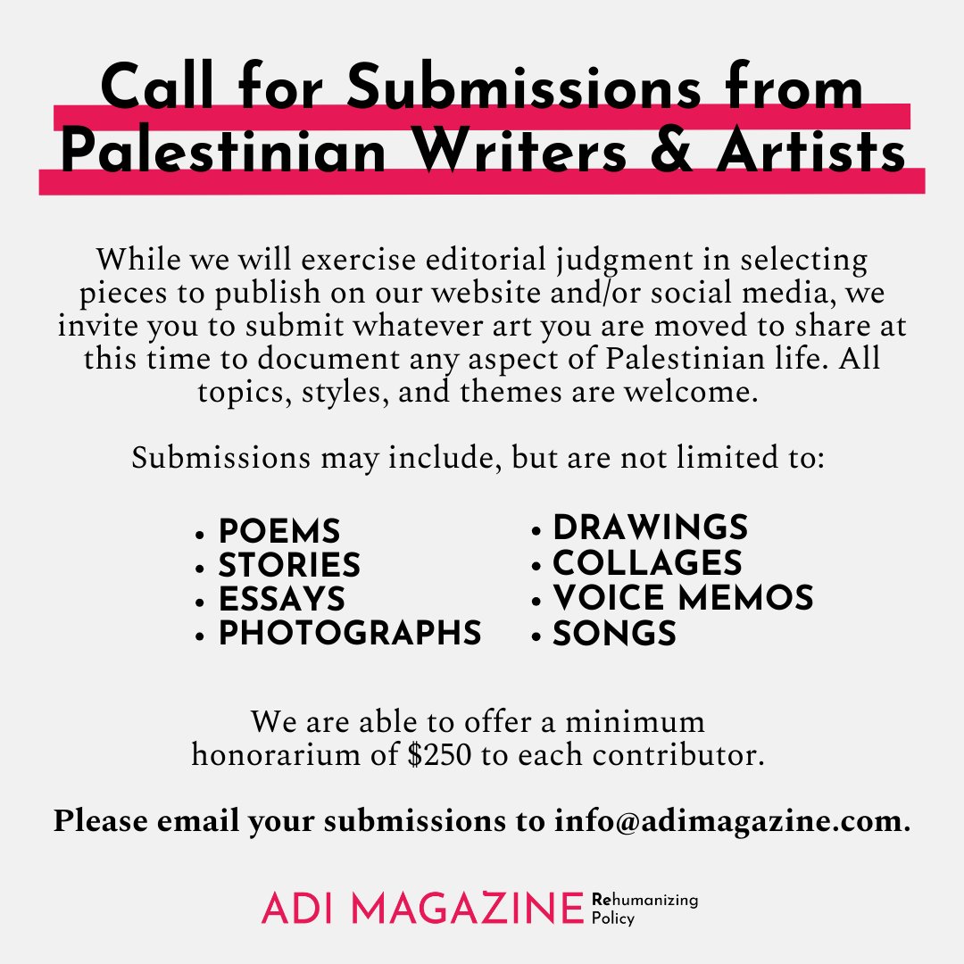 🧵CALL FOR SUBMISSIONS FROM PALESTINIAN WRITERS & ARTISTS: In affirmation of precious Palestinian lives & in solidarity with the struggle of the Palestinian peoples for freedom, Adi is dedicating our platform to Palestinian writers & artists, now through the end of Oct. (1/3)