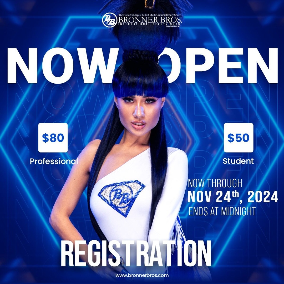 BronnerBros's tweet photo. Attention beauty pros and students! Registration is open with extended discounts until Nov 24, 2024. Professionals pay $80, students $50. Click the link in bio to secure your spot. Don't miss out!" https://t.co/G8NF4Gxs3t
