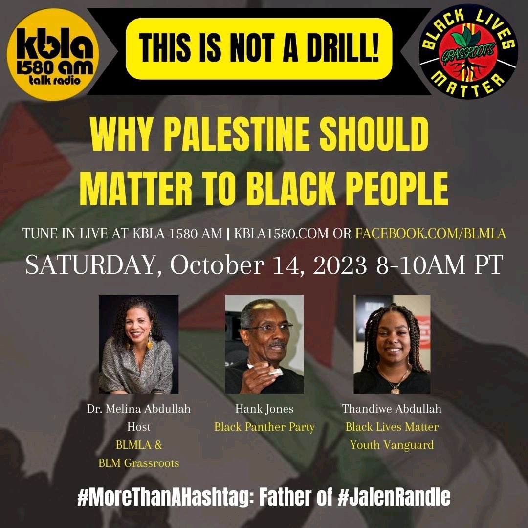 SATURDAY 8-10AM THIS IS NOT A DRILL! ON @kbla1580 🗣️Talking about Why Palestine Should Matter to Black People with Baba Hank Jones of the Black Panther Party and Thandiwe Abdullah with BLM Youth Vanguard. #MoreThanAHashtag with the family of #JalenRandle. 🧵(1/2)