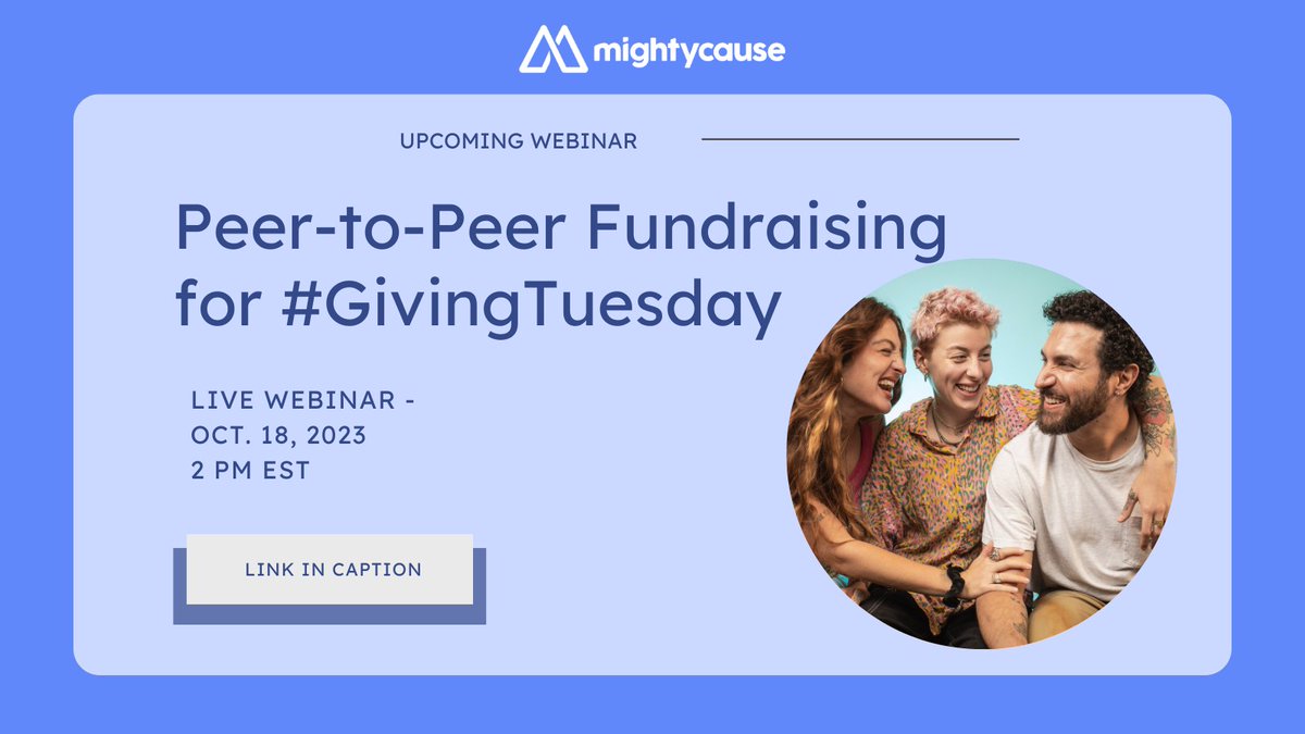 Are you looking to supercharge your GivingTuesday campaign? If yes, then peer-to-peer fundraising might be your solution! Join us on Wednesday, October 18th at 2PM EST for a crash course on peer-to-peer fundraising for #GivingTuesday. Register now. mightycause.zoom.us/webinar/regist…