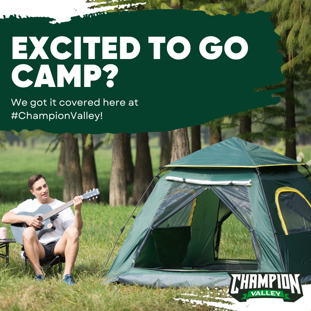championvalley's tweet photo. Excited to go camp? We got it covered! #ChampionValley https://t.co/HFG38vQ8qs