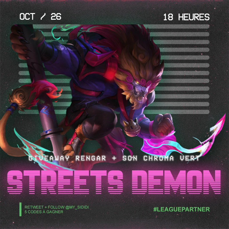 My_Sididi's tweet photo. 🌟 Grâce au #LeaguePartner, 5 Skins à gagner sur ce tweet

🎁 RENGAR Streets Demon + Chroma Vert exclusif 
🖤 Follow @My_Sididi 
🔁 Retweet
🖊️ T.A.S 26/10

Good luck l'équipe https://t.co/5IjPMcD9bH