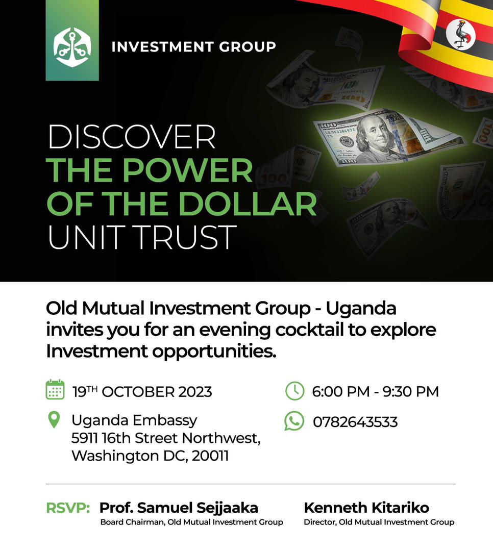 Ugandans in the diaspora are cordially invited to attend an evening cocktail with #OldMutual Investment group. Come and learn more about the Dollar Unit Trust and how to boost your savings in Uganda. @KenKitariko