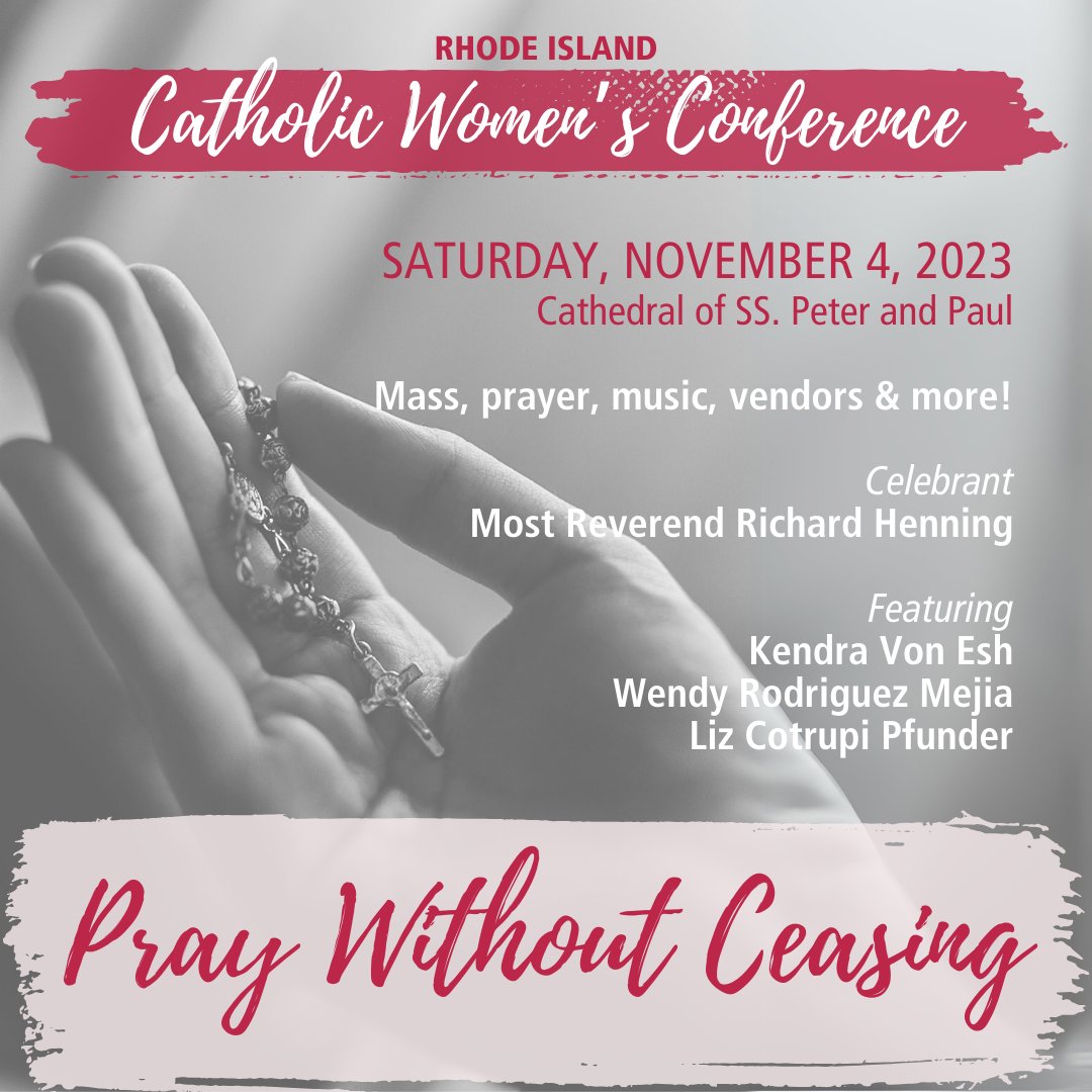 Join us for a day of faith, fellowship, and inspiration at the Rhode Island Catholic Women's Conference on November 4th, from 8:30 AM to 3:00 PM. Don't miss this opportunity to connect with like-minded women and deepen your faith journey. provd.io/3Q9ZhfR