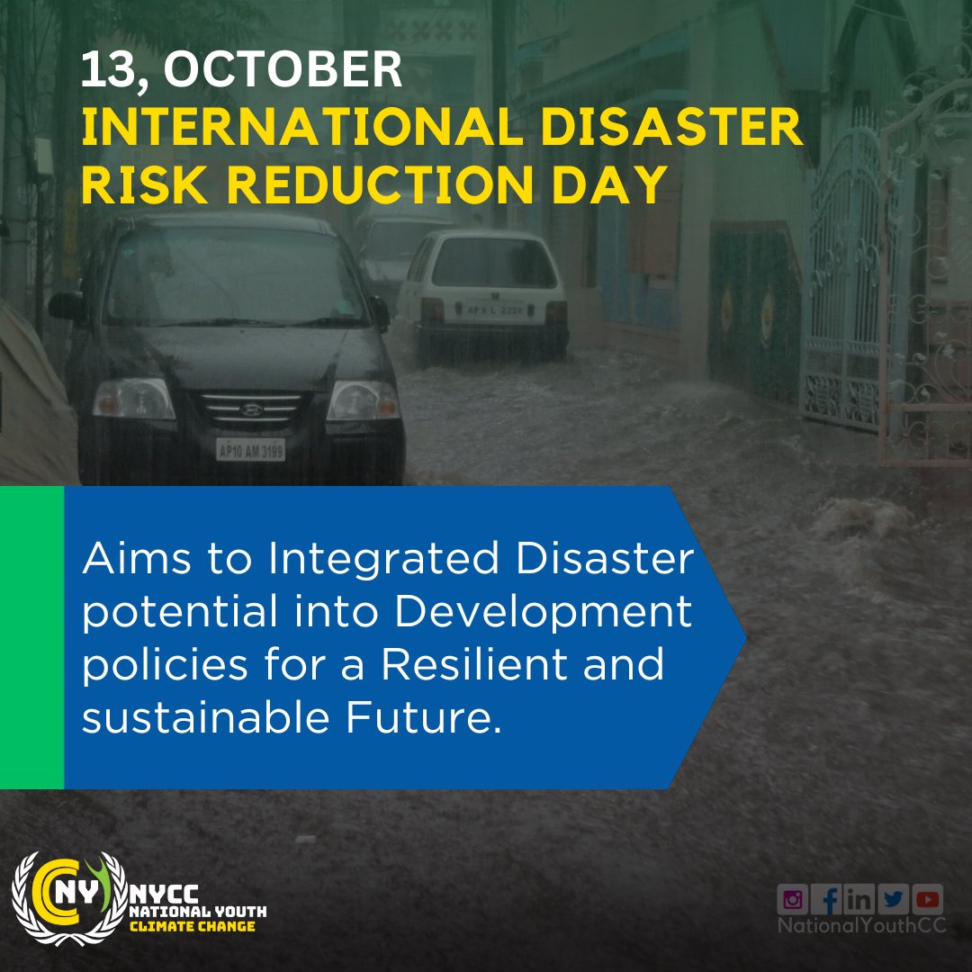 13, October 
International Disaster Risk Reduction Day

#DisasterRiskReduction #nycc