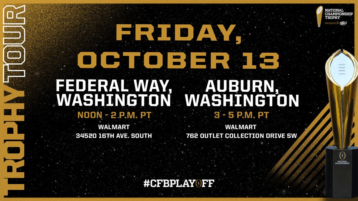 Change your Friday the 13th luck! If you're in the Seattle area, visit the #NationalChampionship Trophy! 🏆 #CFBPlayoff Trophy Tour 📅 10/13 🕰 Noon-2 pm PT 📍 Federal Way, WA • Walmart • 34520 16th Ave S 🕰 3-5 pm PT 📍 Auburn, WA • Walmart • 762 Outlet Collection Dr SW