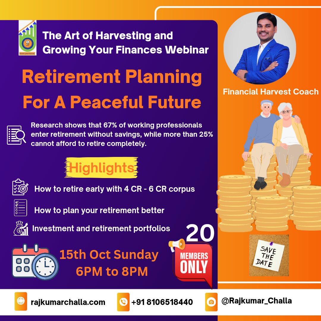 RajkumarChalla_'s tweet photo. 🔊 Join our exclusive 2 hrs "Retirement Planning For A Peaceful Future" Webinar with Rajkumar Challa!

📅 Webinar on *Sunday, October 15th at 6:00 PM to 8:00PM*.
To secure your spot, simply click the link below and join our WhatsApp Group:
[Join Now](https://t.co/1X0oXkUbJv) 📲 https://t.co/fCwsyzHoU3