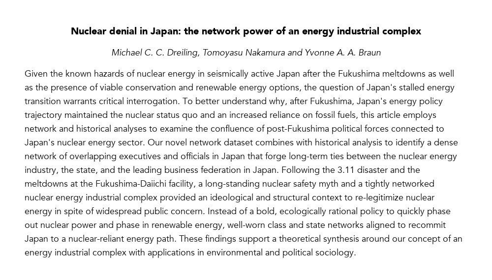 Nuclear denial in Japan: the network power of an energy industrial complex 

Michael C. C. Dreiling (@M_C_Dreiling), Tomoyasu Nakamura (@tomriddle99) and Yvonne A. A. Braun 

buff.ly/48kpKOU