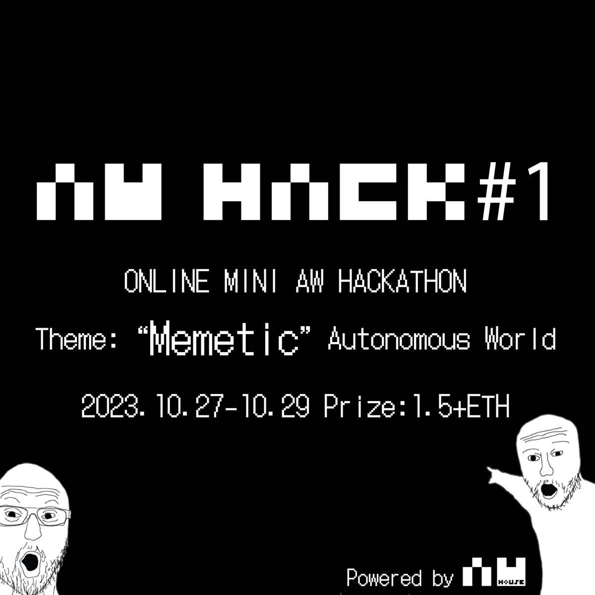 AW_house's tweet photo. AW HACK #1 - ONLINE MINI AW HACKATHON
#1 2023.10.27 - 10.29

Theme: ”Memetic” Autonomous World

Prize: 1.5+E ＆ Access to stay at hacker house in Istanbul (Top 1 ONLY)

Join us from 10/27 - 10/29 for the first AW HACK for a chance to win the prize!

👇👇👇
https://t.co/LogpJzO7FU https://t.co/24n2gbDlxQ