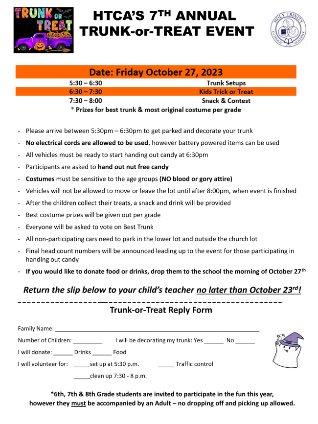 Please see the attached form of HTCA's 7th annual Trunk-or-Treat Event. Reply forms are due back no later than October 23rd. Come join the fun!