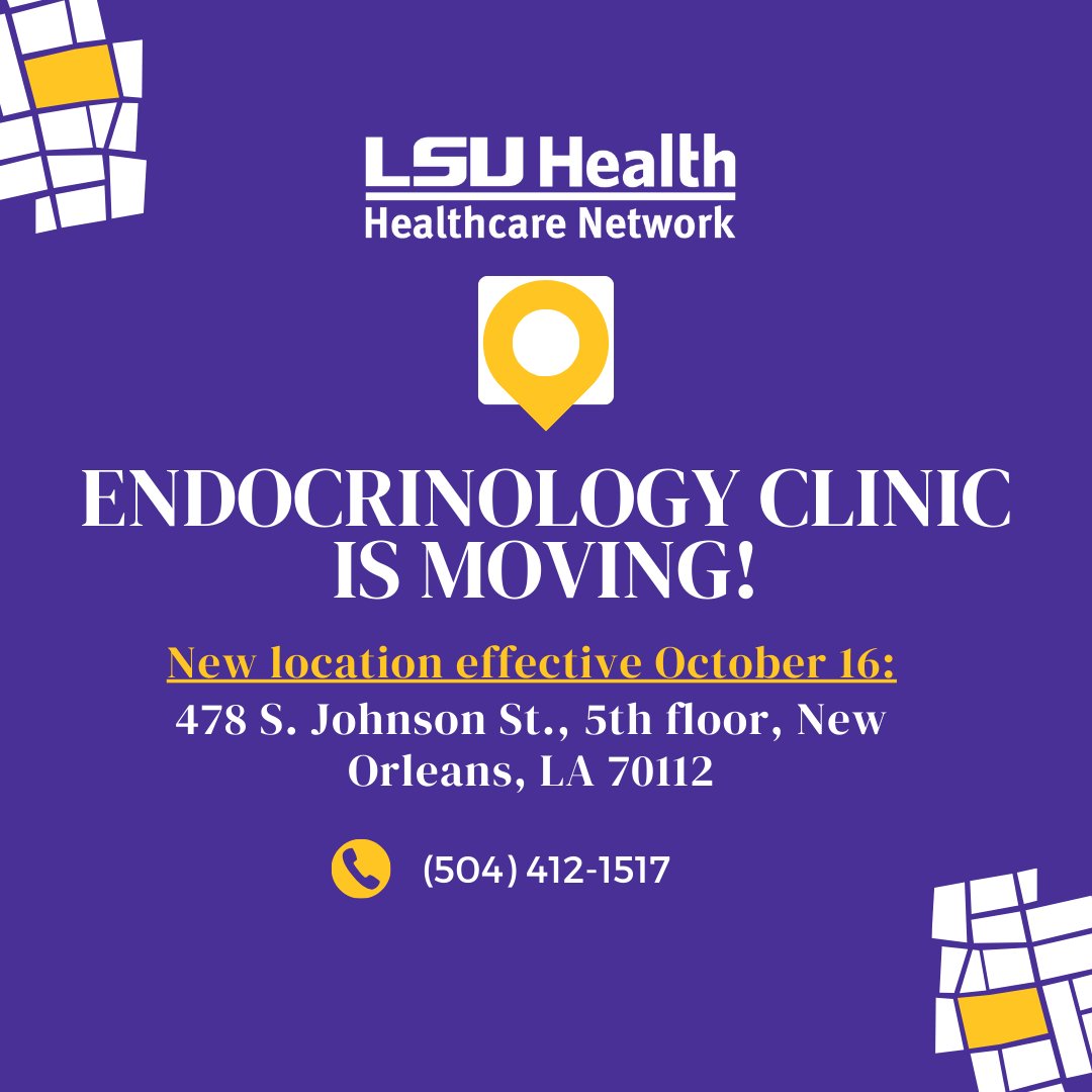 Our Endocrinology clinic is moving effective Monday, October 16. Drs. Taniya De Silva, MD &amp; Suneeta Ganji, MD will be located at 478 S. Johnson St, 5th floor New Orleans, LA 70112. Also, effective Monday, their new clinic phone number is 504-412-1517.