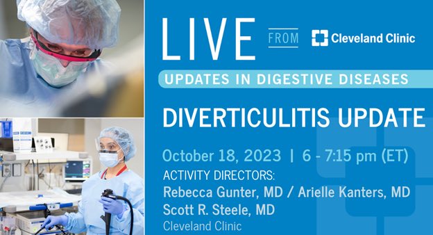 Tune in Oct 18 DIVERTICULITIS UPDATE. Join @ScottRSteeleMD @arikanters @RebeccaGunterMD @davidrrosenmd @KristenBanMD @jbmitchem @CleClinicMD at CME MOC event. General & Op Mgmt of Diverticulitis & complications, interactive cases. Register bit.ly/LIVEOct23