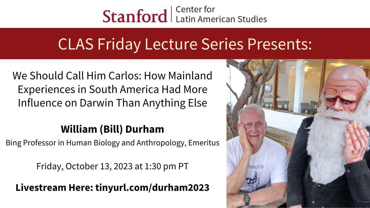 Join us today, October 13, 2023 at 1:30 pm PT for a lecture by Emeritus Professor William Durham on How Mainland Experiences in South America Had More Influence on Darwin Than Anything Else. Livestream here: tinyurl.com/durham2023 mailchi.mp/stanford.edu/j…