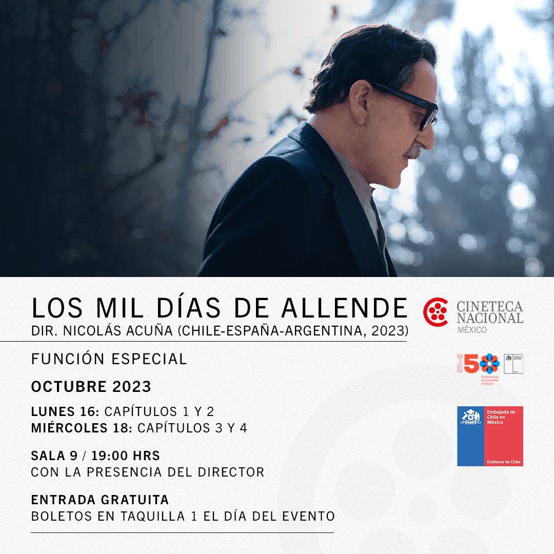 Te invitamos a la proyección de la serie LOS MIL DÍAS DE ALLENDE (2023), contaremos con la presencia de su director Nicolás Acuña y la embajadora de Chile en México, Beatriz Sánchez. 📽️ ️ ✨

+ detalles 👇