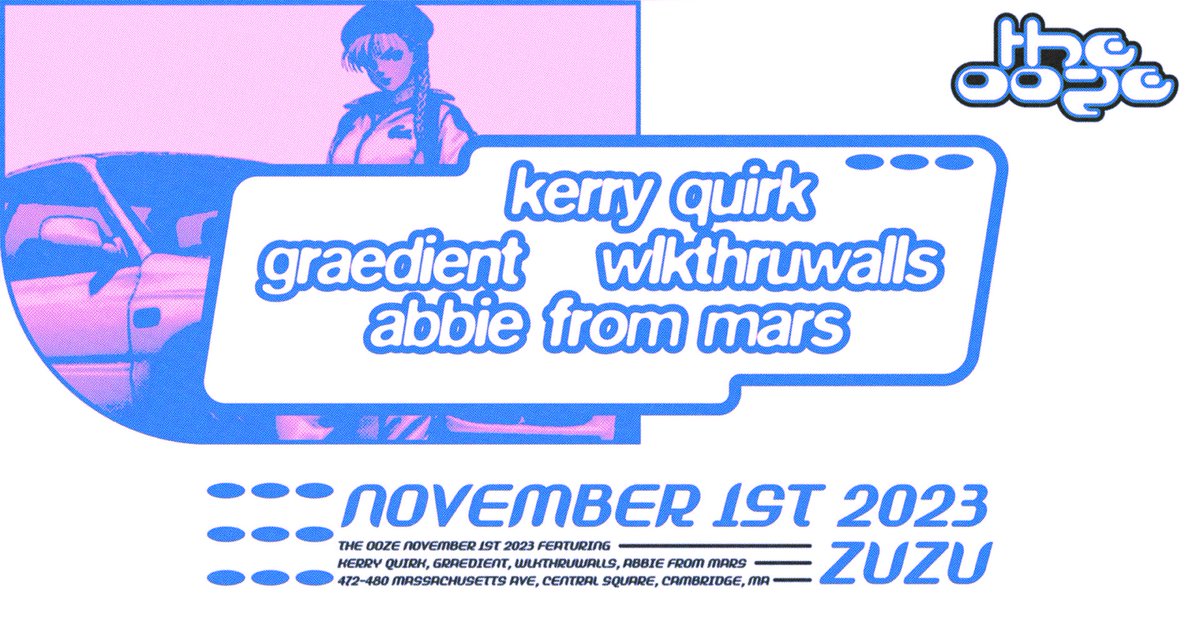 The OOZE feat. wlkthruwalls, Abbie From Mars, Graedient - 11/1/23 RSVP: facebook.com/events/1928100…