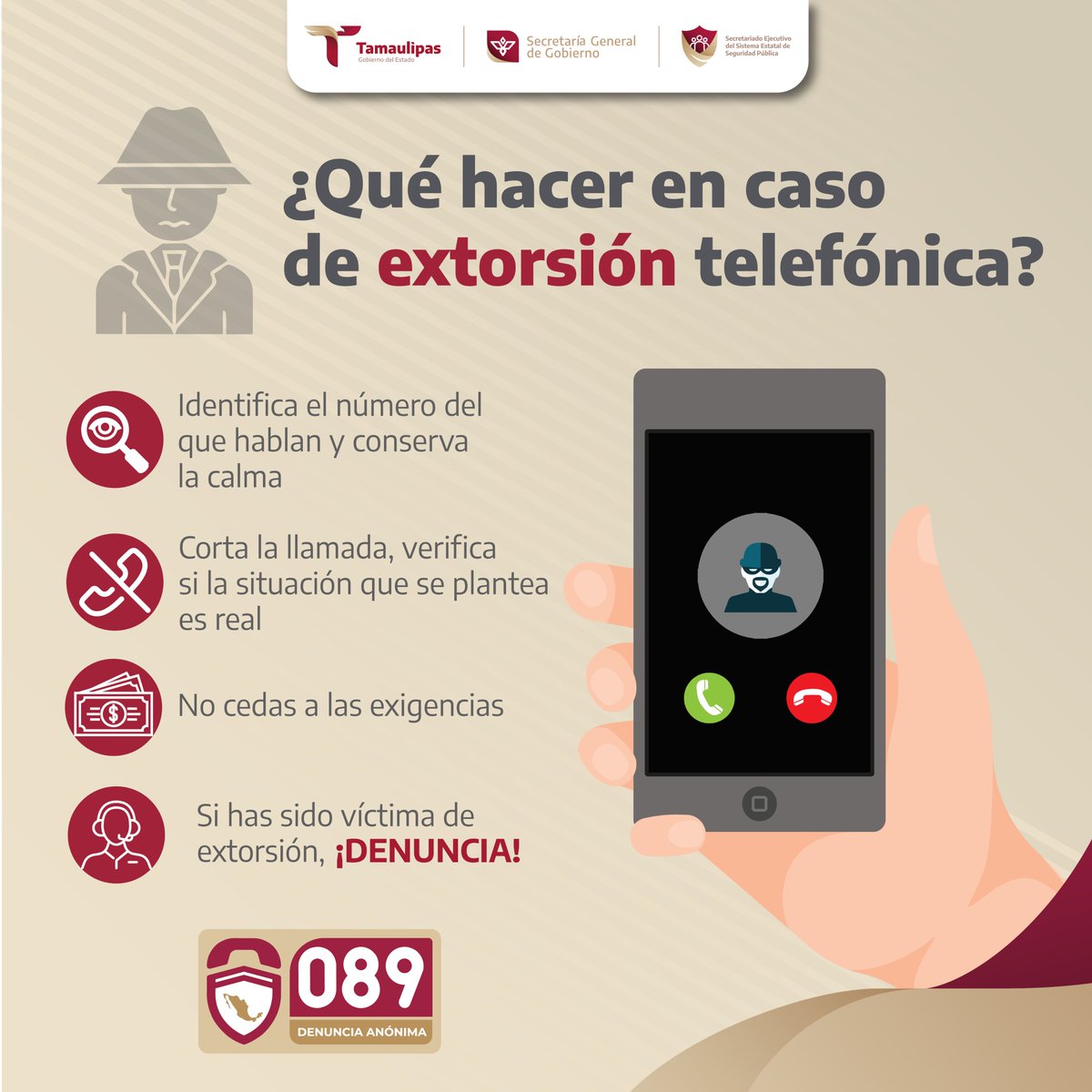 Recomendaciones en caso de ser extorsionado. Para realizar tu reporte, llama al 089📷 o Denuncia Anónima 089 en línea a través de la siguiente página: tamaulipas.gob.mx/.../denun.../d…