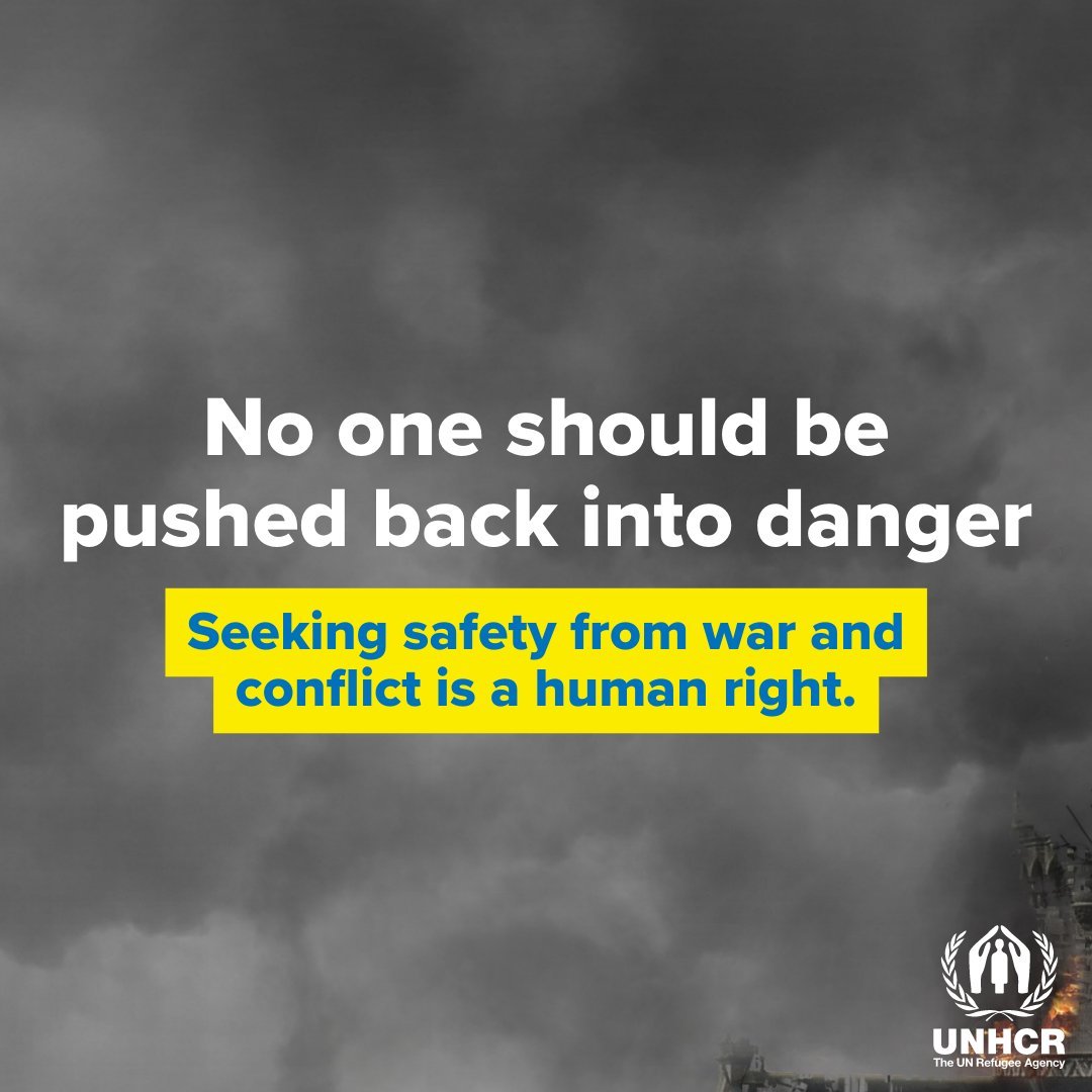 Seeking safety from war and conflict is a human right.

No one should be pushed back into danger.

via @refugees
