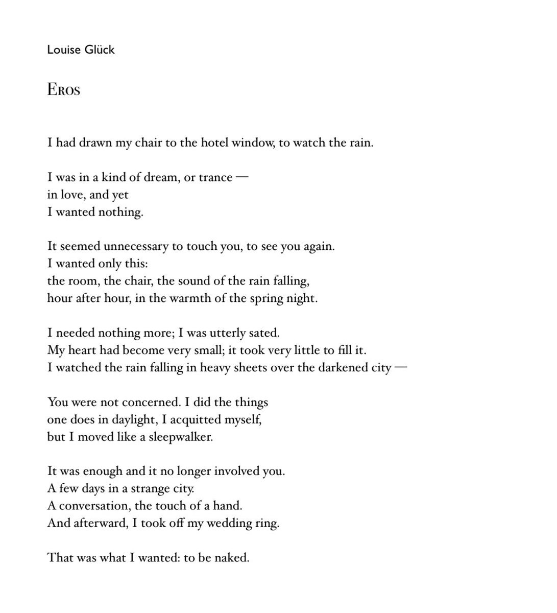aliner's tweet photo. I needed nothing more; I was utterly sated.

- Louise Gluck, “Eros” https://t.co/ImlCO1h2VU