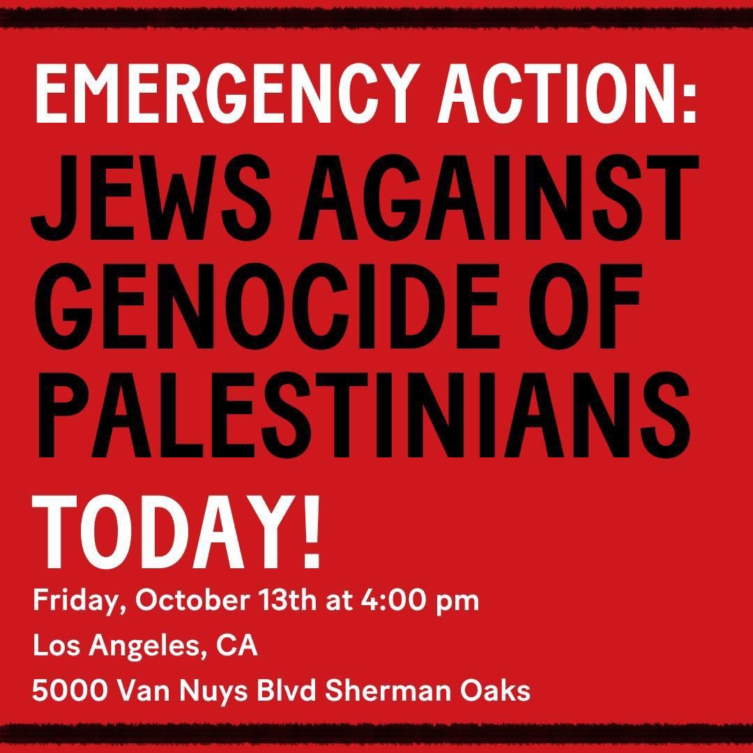 WE NEED YOU TO TURN OUT AND DEMAND AN END TO THE IMMINENT GENOCIDE OF PALESTINIANS.