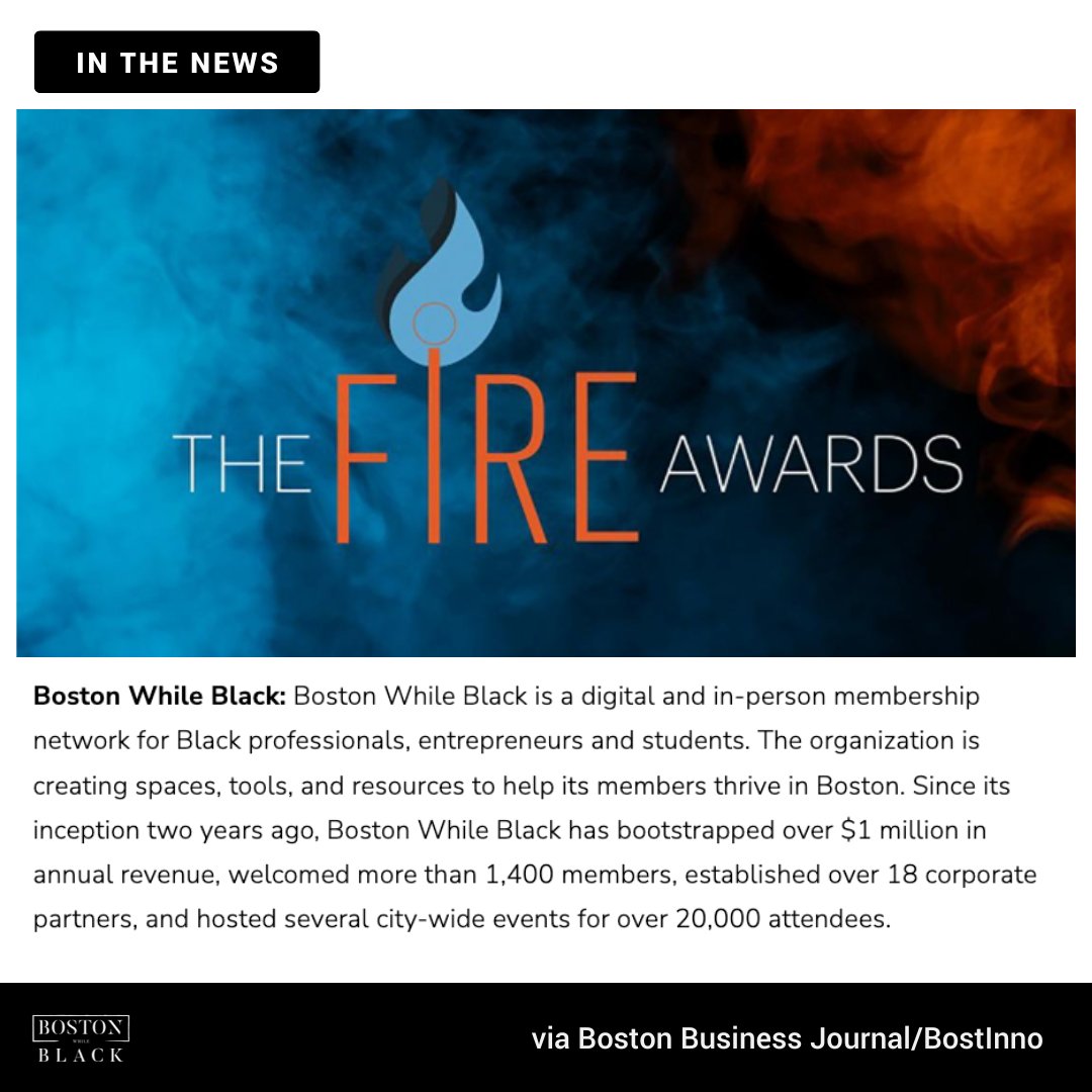 #InTheNews: Boston While Black has been named as one of @bostinno’s #FireAwards🔥 Ecosystem Supporter honorees! We’re just 3 years in but hope to continue building our impact, and ultimately create a city where Black people can live, work, and thrive. #FindYourTribe