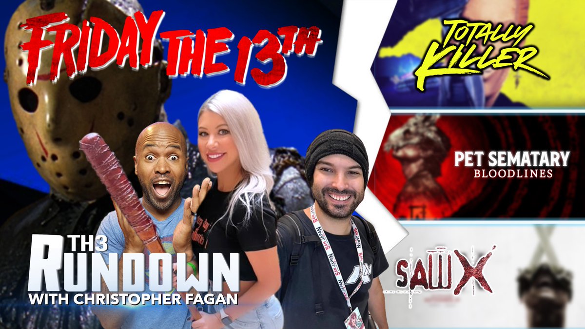 t3mediastudios's tweet photo. The Rundown #Friday13th episode is 
live at 8PM CST on Youtube

Topics
Friday The 13th DEATH Scenes, #TotallyKiller, #PetSemataryBloodline, &amp; #SawX 

with @tyordie &amp; #KevinTheDirector

https://t.co/jaS6yqkWeS https://t.co/Ukggf0UeK2