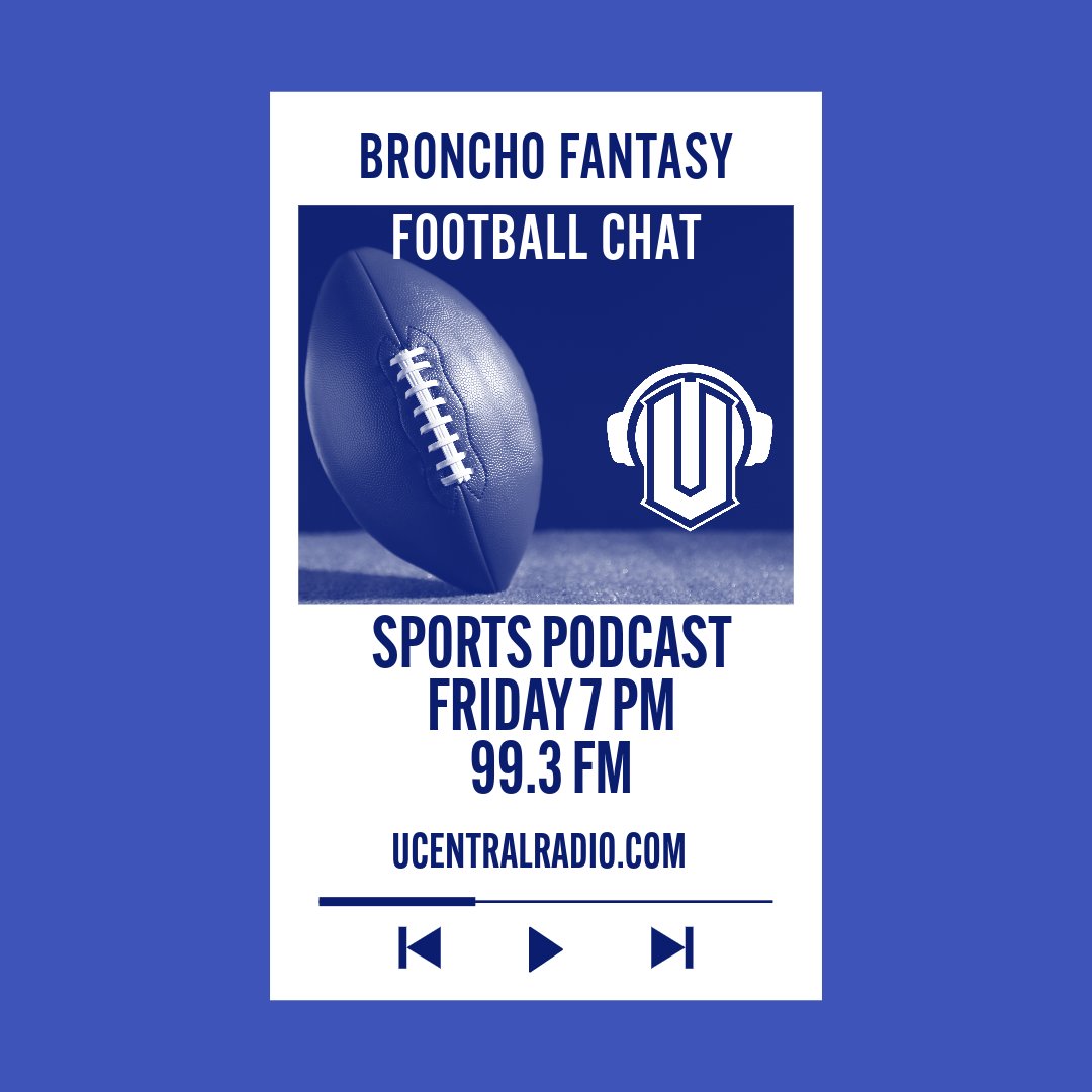 It's Fall Break and the "Broncho Fantasy Football Chat" podcast is back tonight at 7 PM with Andrew and Joey on 99.3 <a href="/ucentralradio/">UCentral Radio 99.3 fm</a> and ucentralradio.com