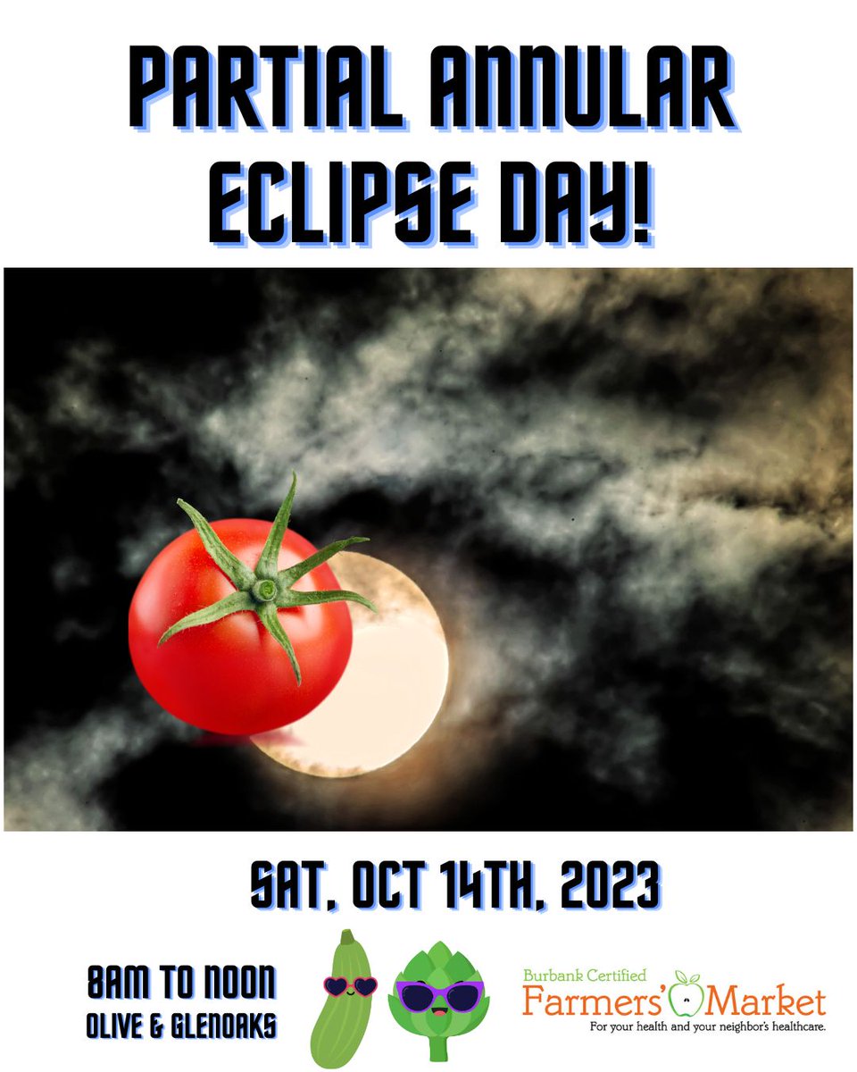 BurbFarmMkt's tweet photo. The SUN is 70% OFF on Sat, Oct 14th.  Our delicious produce and prepared foods continues to be 100% FRESH &amp; TASTY!  😎

#burbankca #farmersmarket #familyfarmers #notforprofit #eclipse2023 #40thYear #certifiedorganic https://t.co/NPKp4tJE85