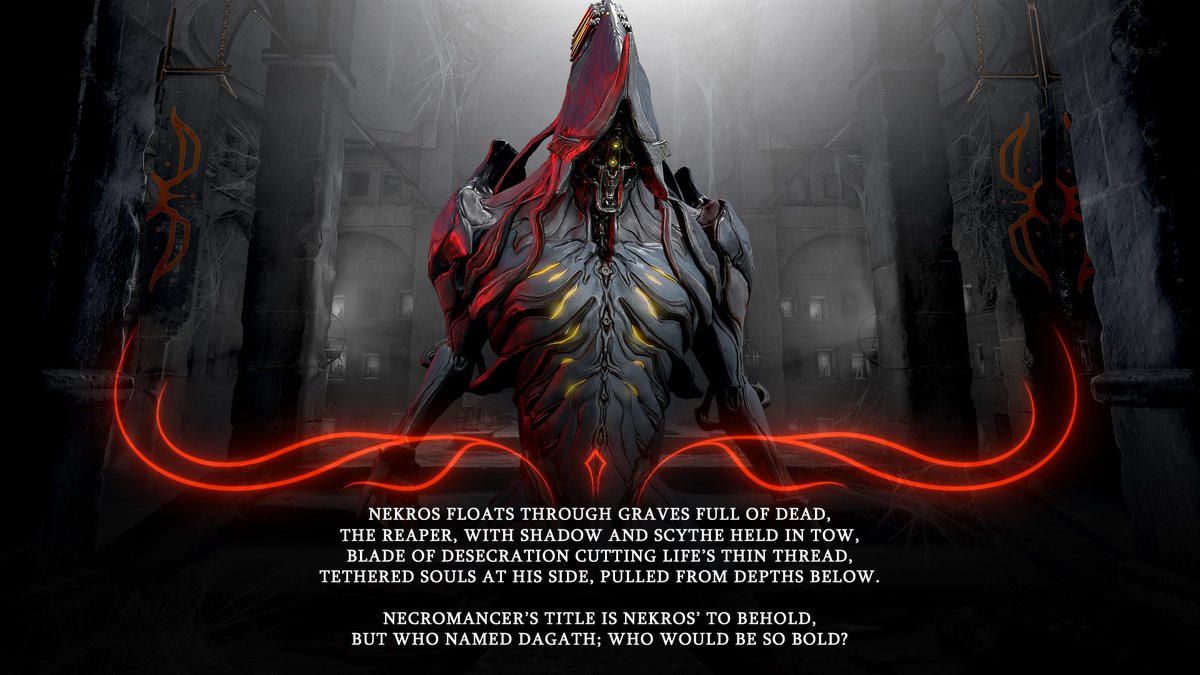 Nekros floats through graves full of dead, The reaper, with shadow and scythe held in tow, Blade of desecration cutting life’s thin thread, Tethered souls at his side, pulled from depths below. Necromancer’s title is Nekros’ to behold, But who named Dagath; who would be so bold?