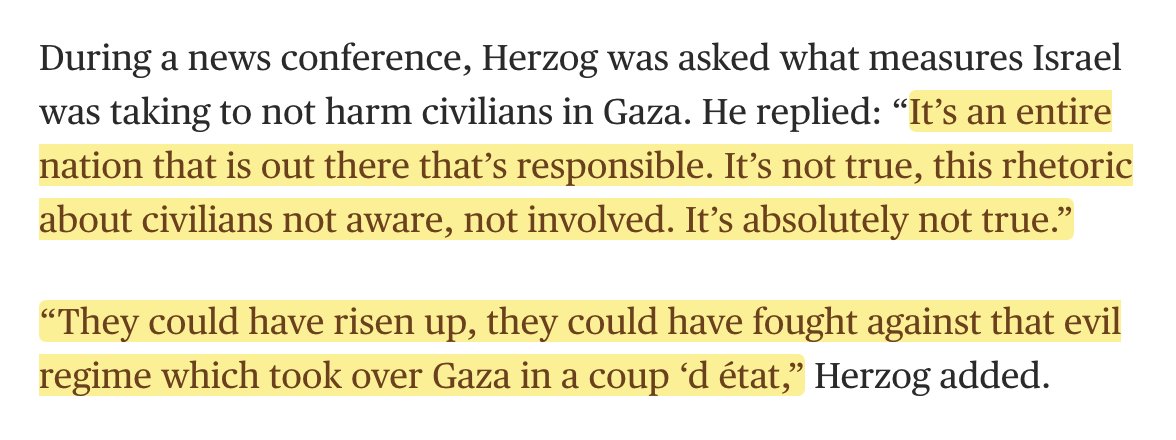 This is terrifying. Israel's President Isaac Herzog is denying that there are innocent civilians in Gaza and instead says the "entire nation" is responsible. 

Herzog is left-of-center and supposedly one of the good guys.