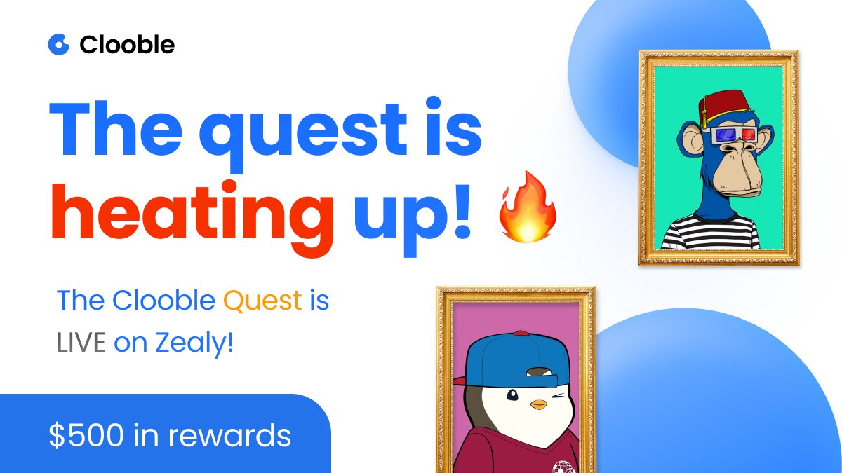 🔥 The quest is heating up! 🔥 

A big SHOUTOUT to all our Clooble Questers so far! 

Not joined yet? Grab your chance to WIN $500 in rewards &amp; unravel the Clooble mysteries now! 🚀 #NFTCommunity #NFTGiveaway 

Start Your Quest: zealy.io/c/clooble/ques…