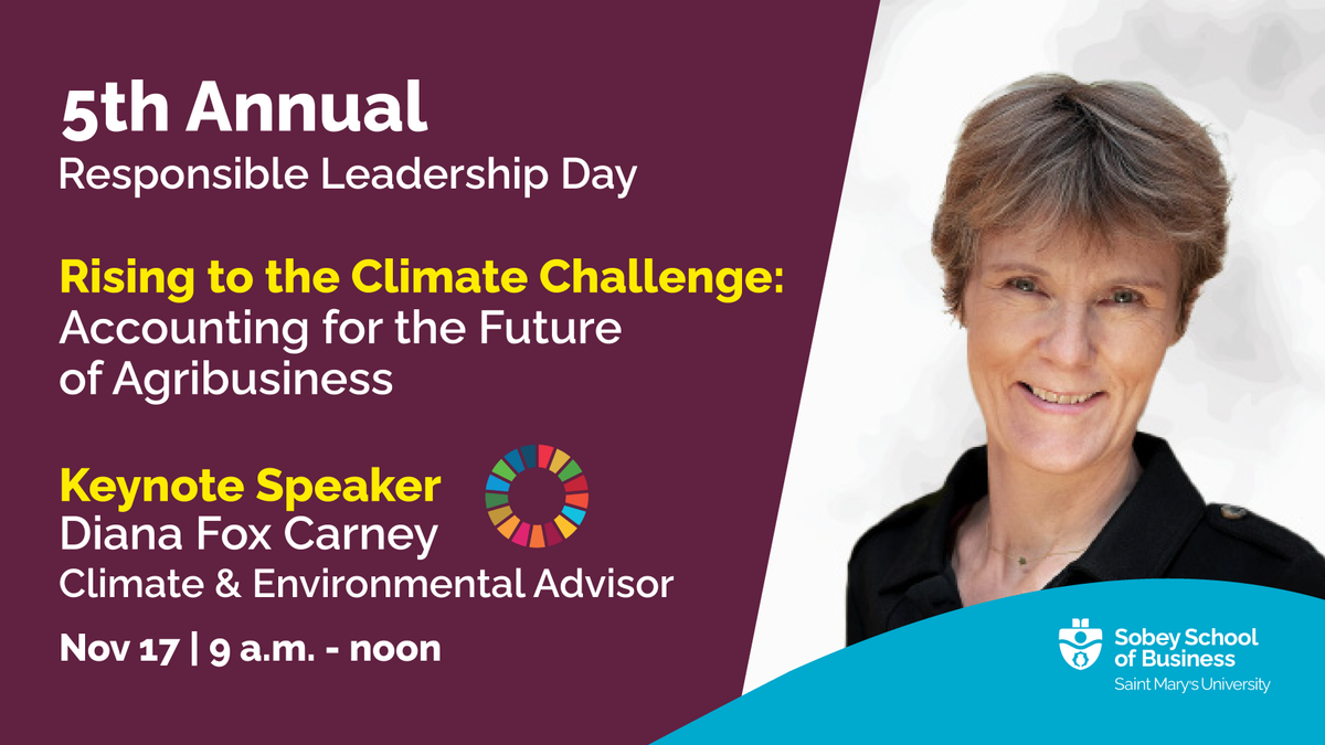 SobeySchool_SMU's tweet photo. Join us on November 17, in Loyola Conference Hall, for the 5th Annual Responsible Leadership Day. This year's focus: "Rising to the Climate Challenge: Accounting for the Future of Agribusiness."

Register via: https://t.co/pfTB09BQN9

#Sustainability #WorldWithoutLimits https://t.co/xmVJBqNQpj