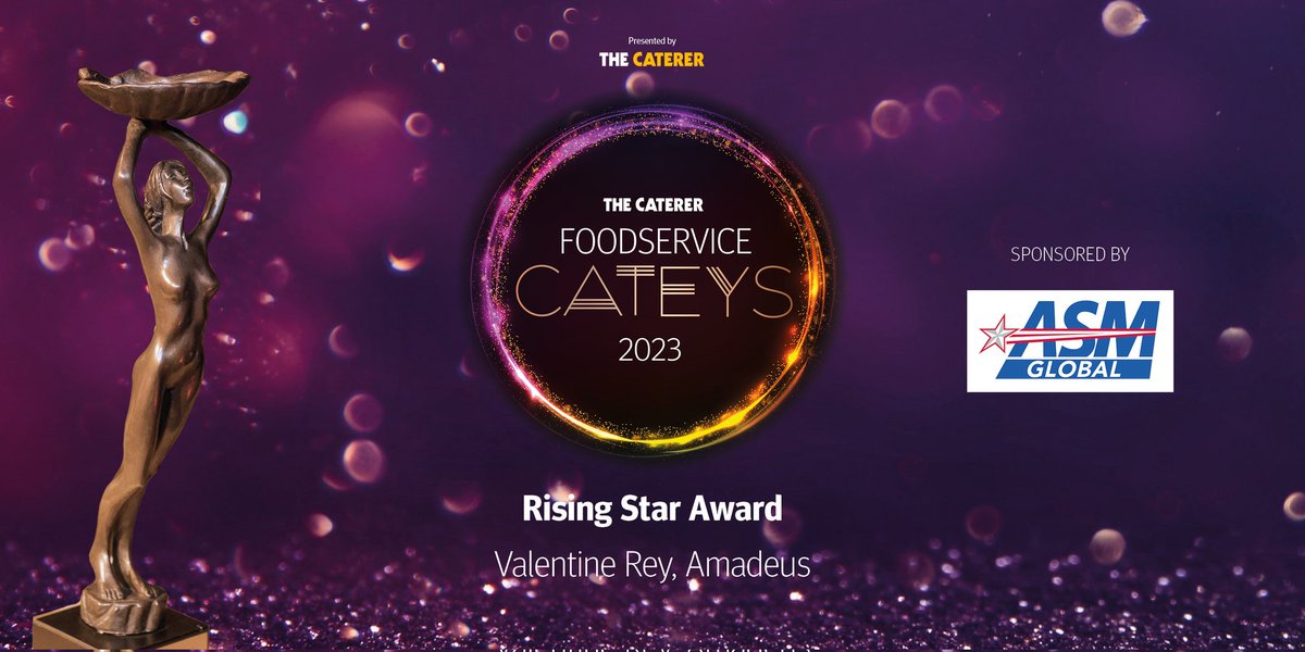 Caterertweets's tweet image. “We all need someone like Valentine in our teams,” say the judges of the Rising Star Award, sponsored by ASM Global Europe. Congratulations to Valentine Rey from @Amadeusfood #FSCateys2023