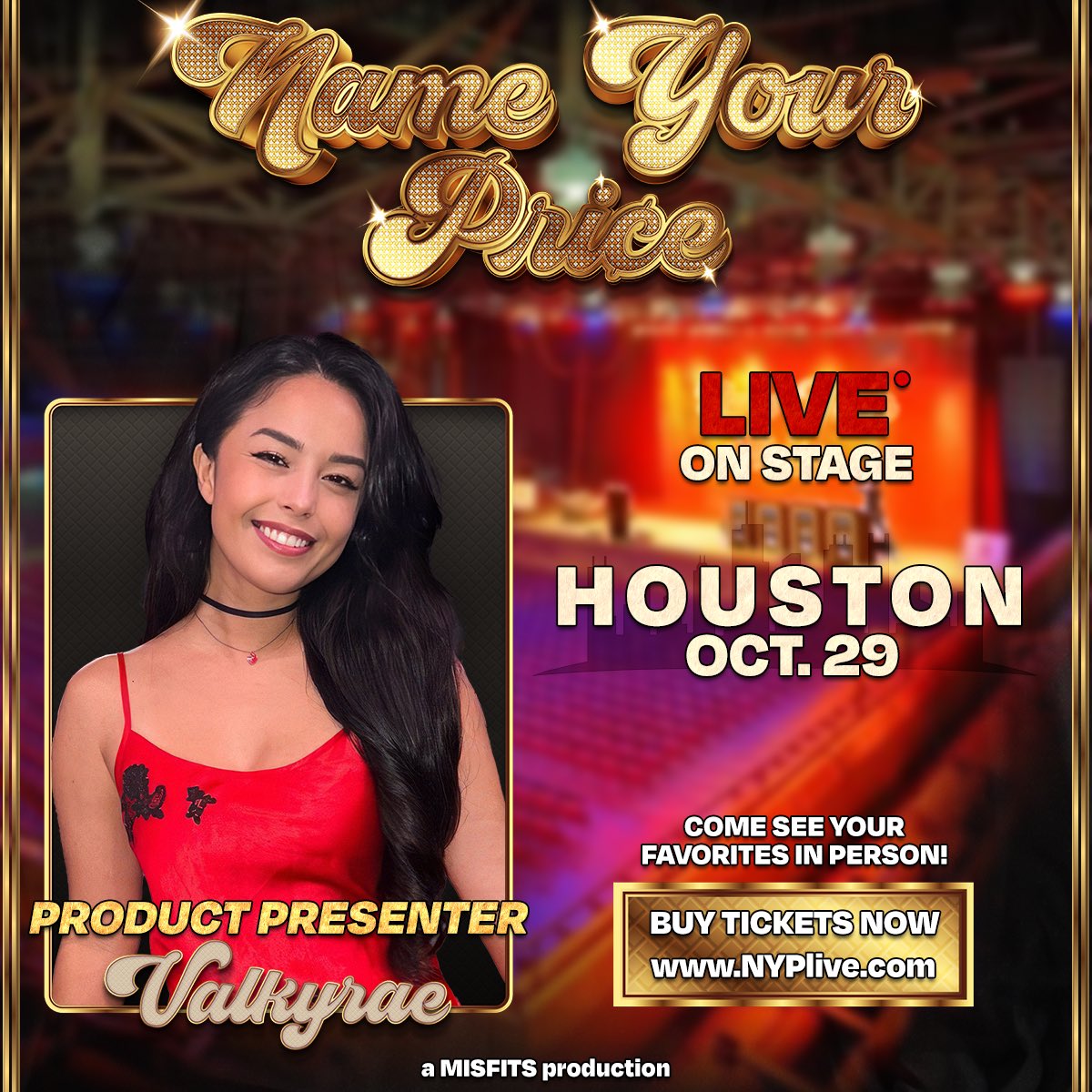 NAME YOUR PRICE HOUSTON PRODUCT PRESENTER @Valkyrae COME SEE US LIVE IN PERSON ON OCTOBER 29TH GET YOUR TICKETS HERE- bit.ly/HoustonNYP
