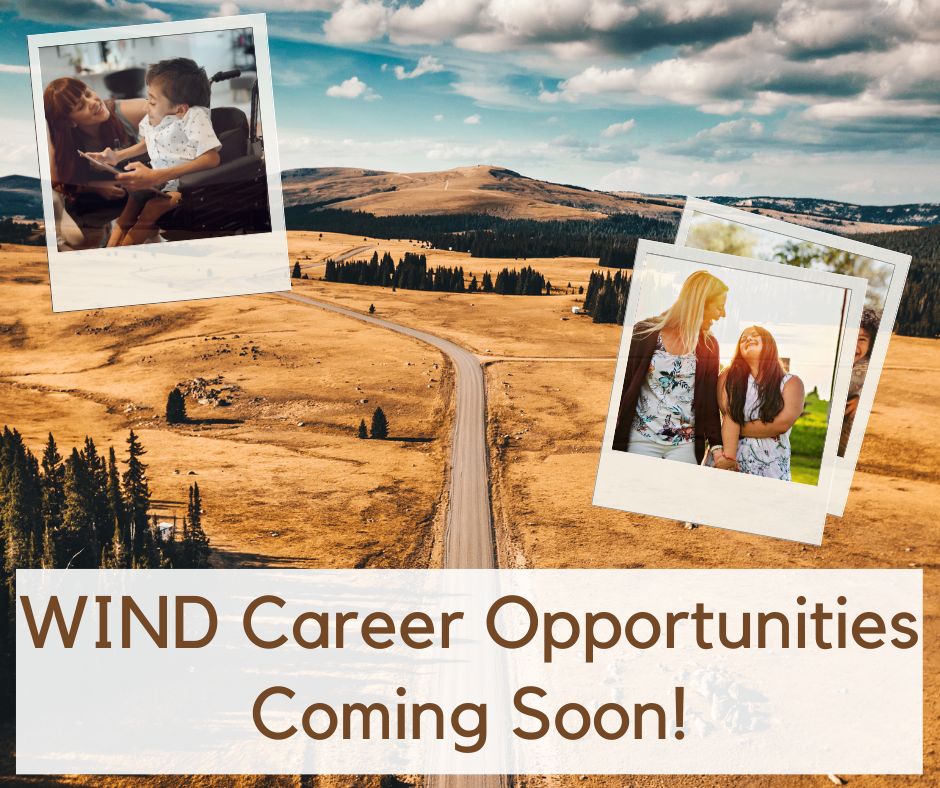wind_wyo's tweet photo. Are you looking to advance your career in disability services and human development? Do you know someone else who is?
The Wyoming Institute on Disabilities (WIND) will be announcing a new job opening in the coming weeks! https://t.co/ziraLpGoWr