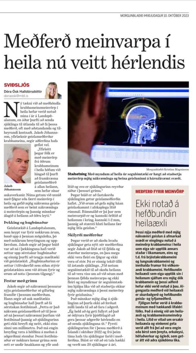 One year since Landspítali University Hospital starter treating brain metastasis with stereotactic radiotherapy, a resent article in the press.