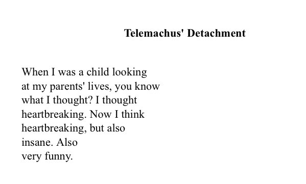 Sometimes I am genuinely so moved by the easy, casual mean-spiritedness in a Louise Glück poem