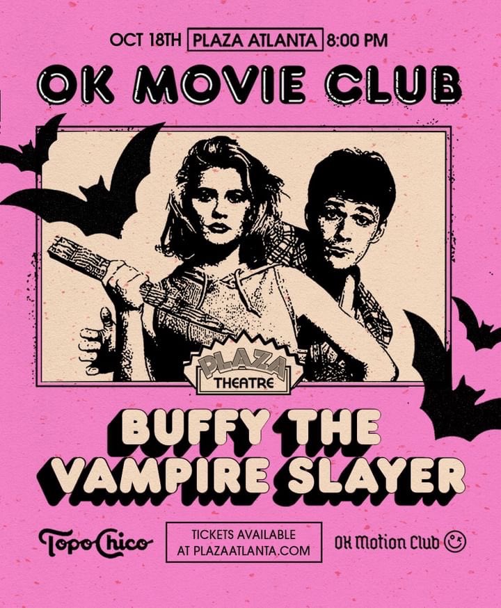 “Does the word 'duh' mean anything to you?” It should! Join us for OK MOVIE CLUB: BUFFY THE VAMPIRE SLAYER on October 18th at 8:00 PM! Brought to you by our friends at @OkMotionClub and @TopoChicoUSA!