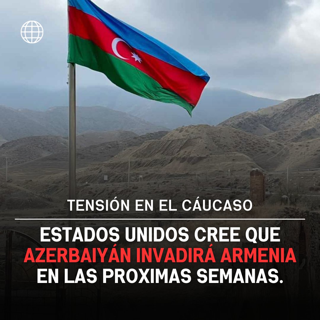 🔴 #URGENTE | Secretario de Estado norteamericano, Antony Blinken, dice que Azerbaiyán podría lanzar una invasión contra Armenia en las próximas semanas - Politico.❗️