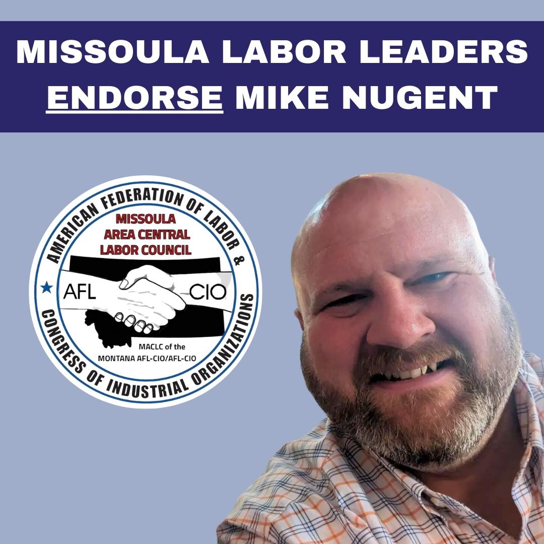 NugentforMsla's tweet photo. I remain the only union endorsed candidate in this race and I'm thrilled to receive the EXCLUSIVE endorsement of the Missoula Area Central Labor Council. Workers are the backbone of the working class in Missoula. 
 #missoulaareacentrallaborcouncil #union #workers #unionstrong https://t.co/PKdVM1KorU