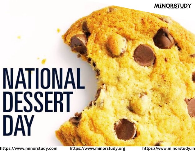 Do you know? National Dessert Day encourages us to celebrate by selecting our favorite delicacies and indulging in them, while also exploring the ever-growing number of options we have to experience in the world of sweets.
#Minorstudy #NationalDessertDay #DessertDay