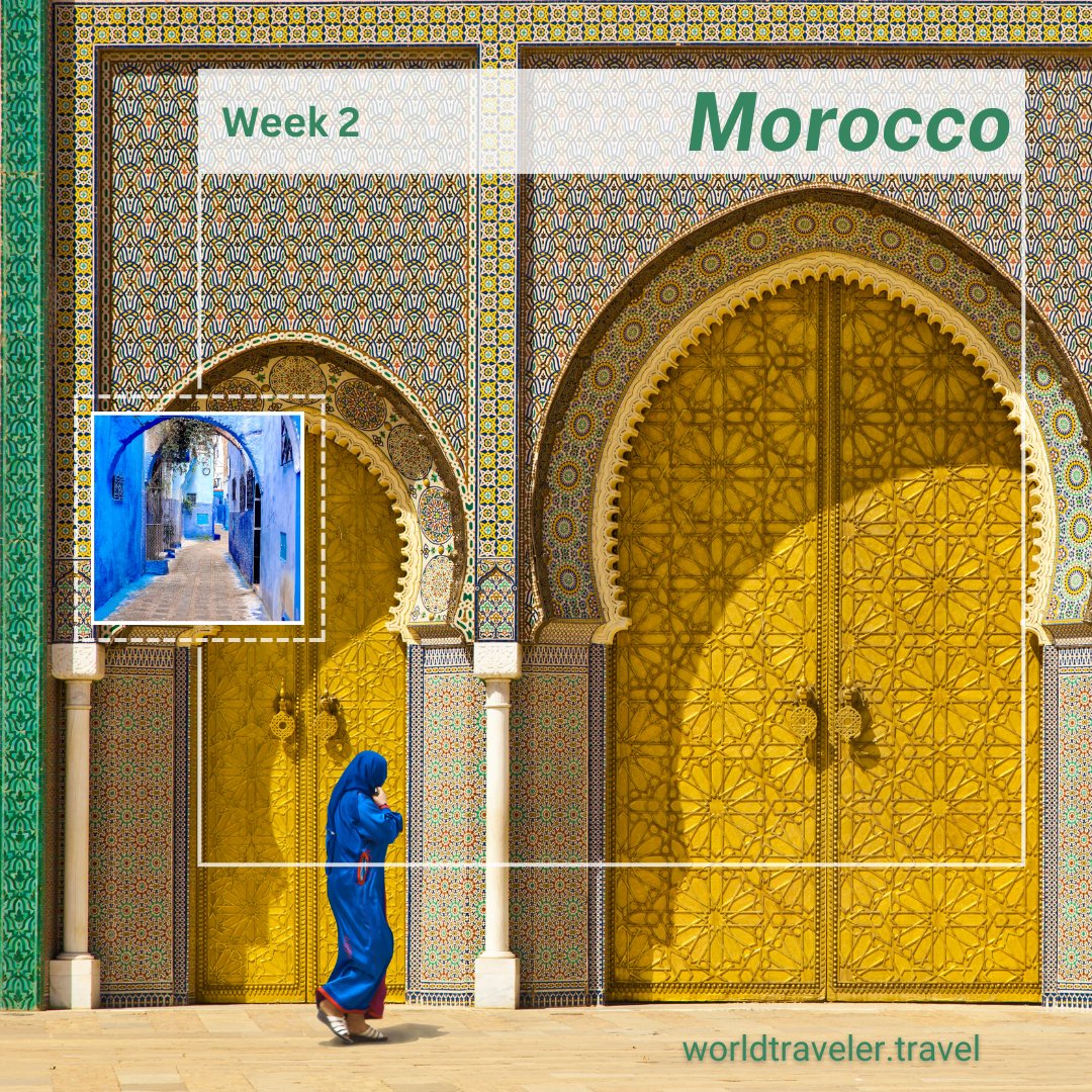 Week 2 - Morocco 🇲🇦🕌