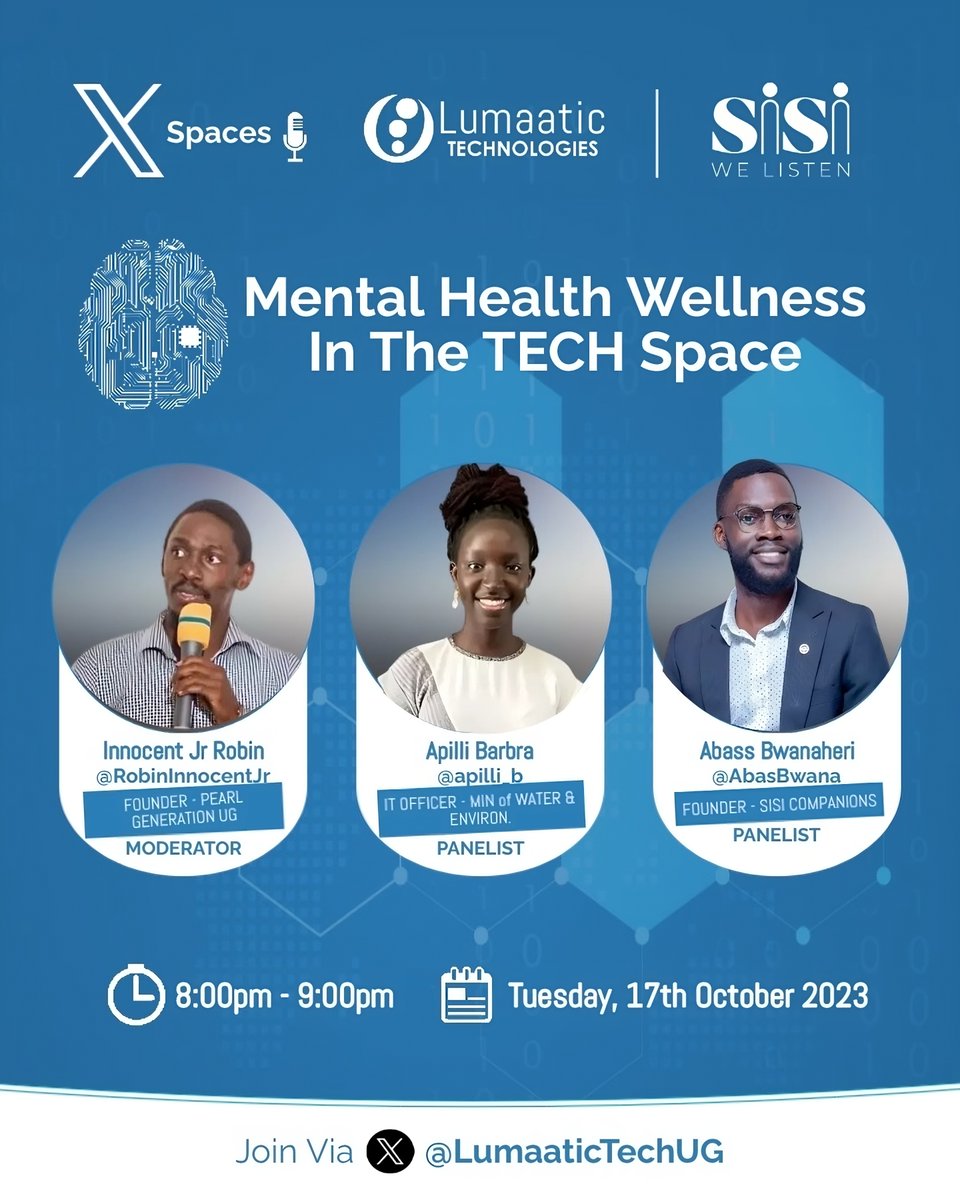 Lumaatic Technologies (@lumaatictechug) on Twitter photo Join us for an X space session this Tuesday; we have <a href="/apilli_b/">Barbra Apilli</a> from <a href="/FruitPunchAI_UG/">FruitPunch AI - Uganda Chapter</a> and <a href="/AbasBwana/">Abass Bwanaheri</a> from <a href="/SisiCompanions/">Sisi</a> discuss #MentalHealth Wellness In The TECH Space. The session will be moderated by <a href="/PG_Uganda/">Pearl Generation Uganda #DreamMakers</a>'s founder <a href="/RobinInnocentJr/">Innocent Jr Robin 🇺🇬🇷🇼🇨🇻 The Hulk</a>
#LumaaticTechUG #MakingTechWork4U Join us for an X space session this Tuesday; we have <a href="/apilli_b/">Barbra Apilli</a> from <a href="/FruitPunchAI_UG/">FruitPunch AI - Uganda Chapter</a> and <a href="/AbasBwana/">Abass Bwanaheri</a> from <a href="/SisiCompanions/">Sisi</a> discuss #MentalHealth Wellness In The TECH Space. The session will be moderated by <a href="/PG_Uganda/">Pearl Generation Uganda #DreamMakers</a>'s founder <a href="/RobinInnocentJr/">Innocent Jr Robin 🇺🇬🇷🇼🇨🇻 The Hulk</a>
#LumaaticTechUG #MakingTechWork4U