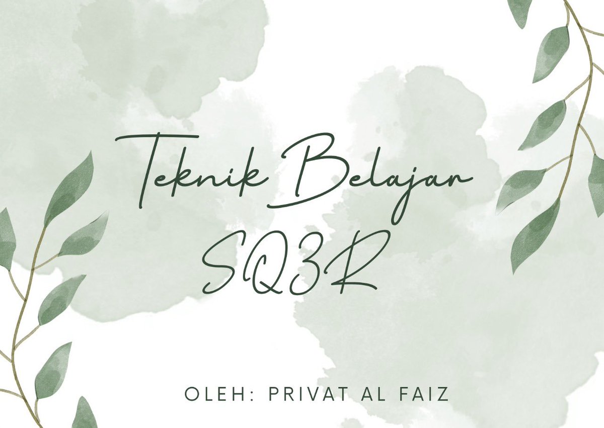 Halo teman teman 🙌🏻
Hari ini, aku mau share tentang teknik belajar lagi nih. Simak yuk 🤩

‘TEKNIK BELAJAR SQ3R’ ✨

[ a thread ]