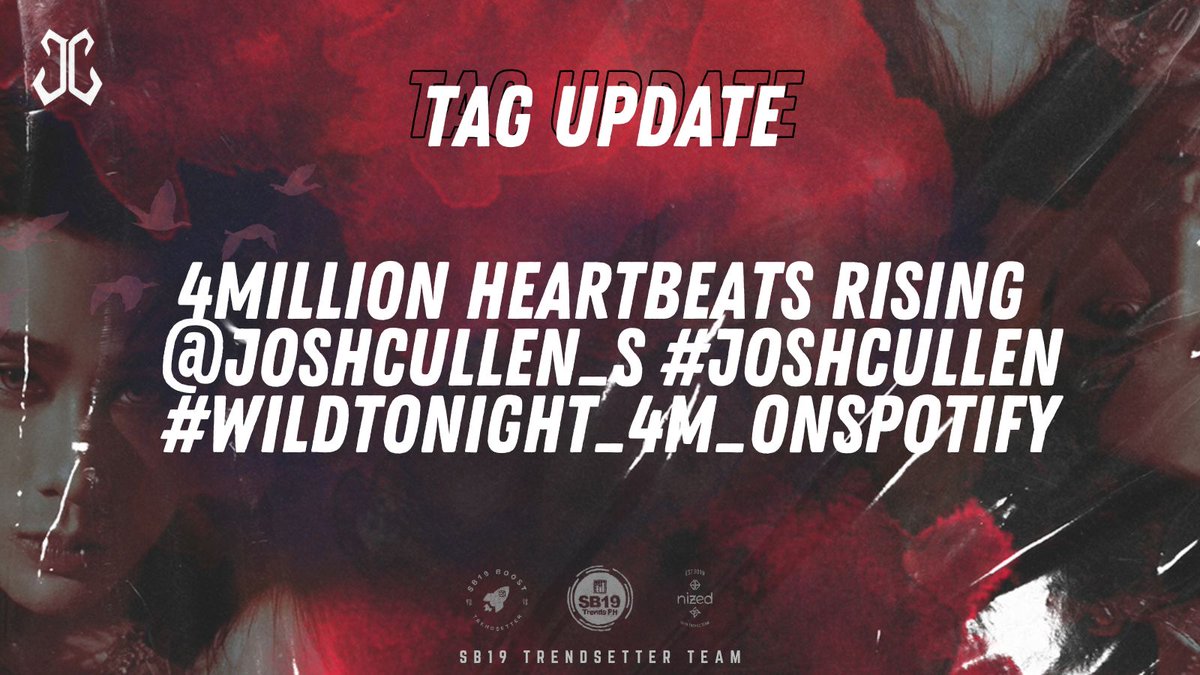 SB19TrendsPH's tweet photo. [TAG UPDATE]

Happy Saturday, A'TIN!

Josh Cullen's debut song 'Wild Tonight' has officially reached 4 million streams on Spotify!

Celebrate this milestone with our updated tags below!

UPDATED TAGS:
4Million Heartbeats Rising
@JoshCullen_s #JOSHCULLEN
#WILDTONIGHT_4M_onSpotify https://t.co/RqftKe6WoU