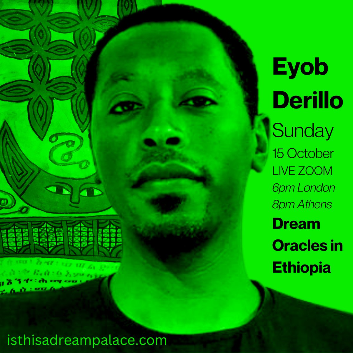 SarahJanes77's tweet image. Two exquisite dream offerings this weekend for our #DreamPalaceAthens online programme w/author, anthropologist + science writer @thenightshirt  and @DerilloEyob - curator of British Library&apos;s Ethiopian Coll.
#ethiopian #dreamoracles #timeloops #culture #time #magic