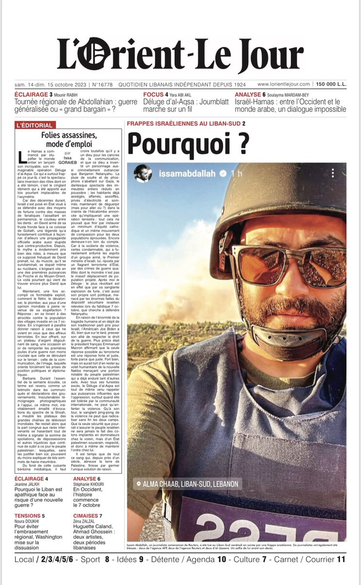 Issam Abdallah, de Reuters, tué par une frappe israélienne  Six journalistes, deux de l’AFP, deux de l’agence Reuters et deux de la chaîne al-Jazeera, ont également été blessés lors du bombardement aux abords du village de Alma el-Chaab, dans le sud du pays.