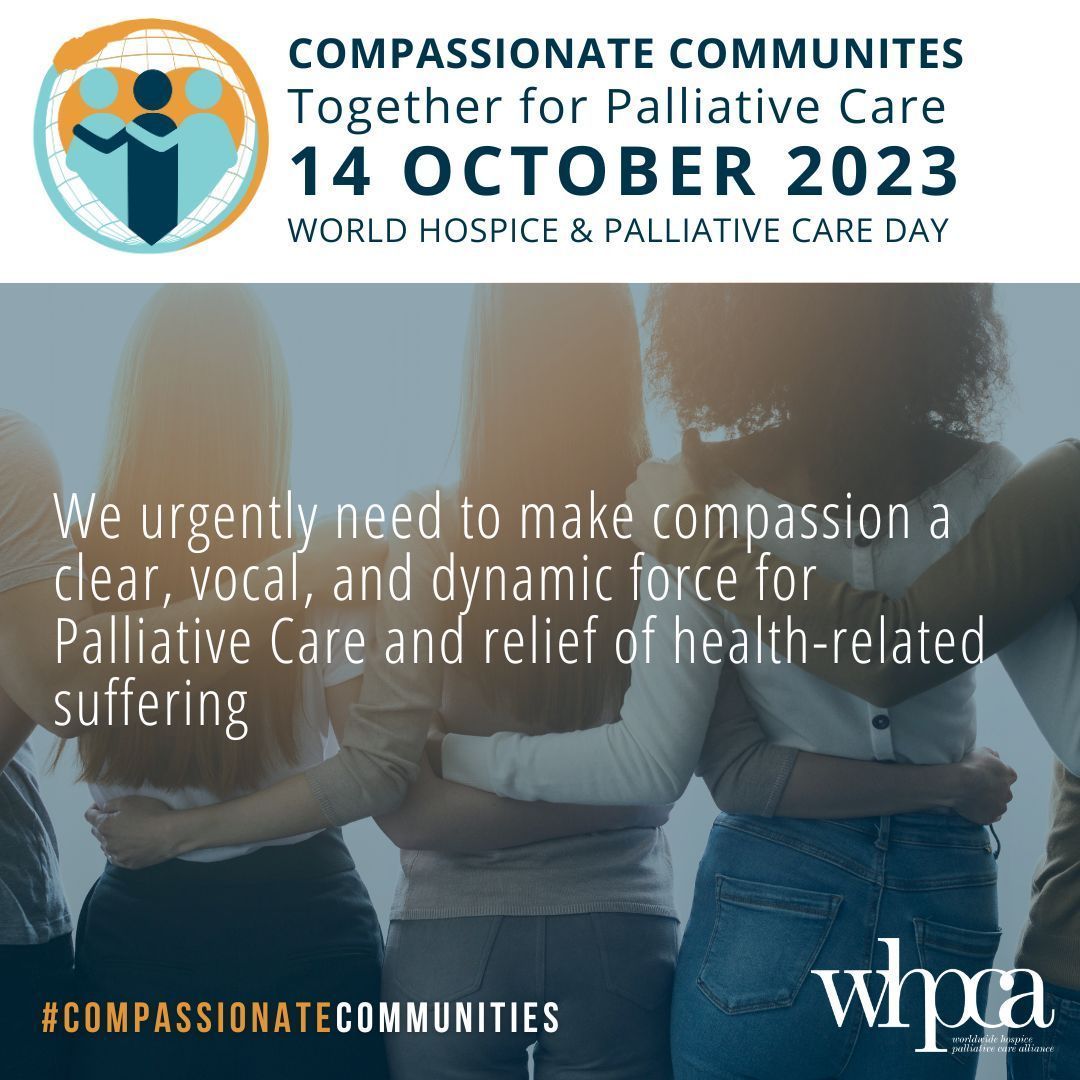 #CompassionateCommunities is the theme for #WHPCDay23 from @WHPCA. Compassionate Communities strive to emphasise the importance of empathy and benevolence in everyday life, and to raise awareness of the mental and physical effects of these events.