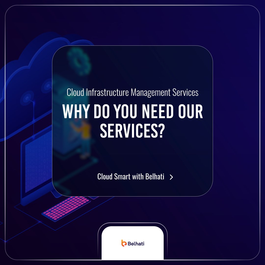 _Belhati's tweet photo. 🌟 Elevate Your Cloud Experience with Belhati Consulting Services 🌟

In the age of digital transformation, the cloud isn't just a choice; it's a necessity. Belhati brings you Cloud Infrastructure Management Services - your key to unleashing the full power of the cloud. 🚀 https://t.co/uhnDGthENk