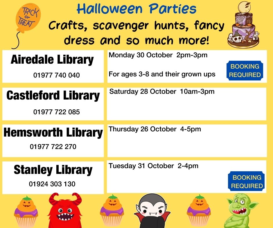 WFlibraries's tweet image. We are hosting four wonderful Halloween parties at #AiredaleLibrary #CastlefordLibrary, #HemsworthLibrary and #StanleyLibrary!
There will be crafts, spooky treasure hunts, fancy dress, and so much more!
Booking is required for some of the events; please ring the libraries.
